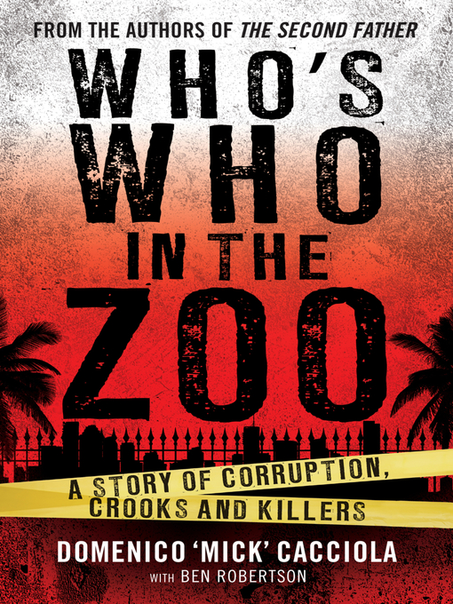 Title details for Who's Who in the Zoo? by Domenico "Mick" Cacciola - Available